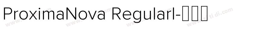 ProximaNova RegularI字体转换